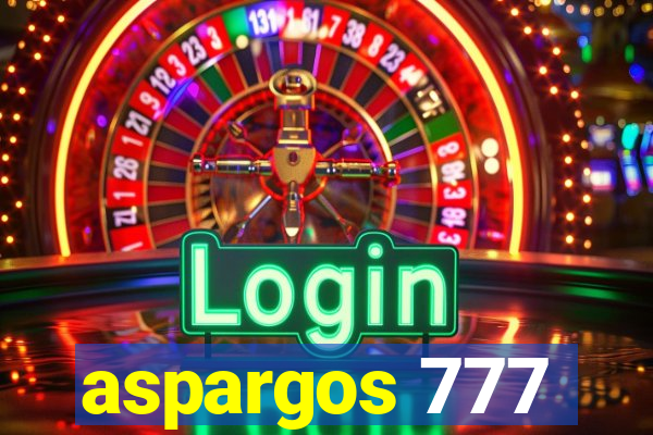 aspargos 777